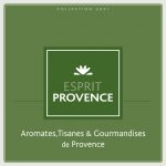 2021 Catalogue Esprit Provence Aromates,Tisanes et Gourmandises
